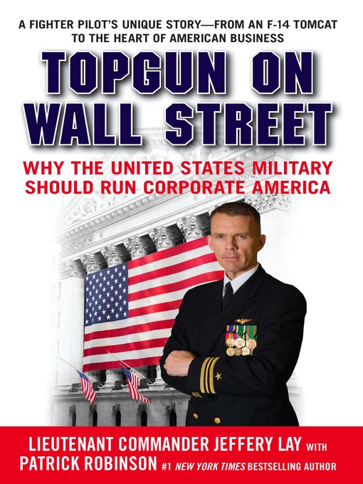 Title details for TOPGUN on Wall Street by Lieutenant Commander Jeffery Lay - Available